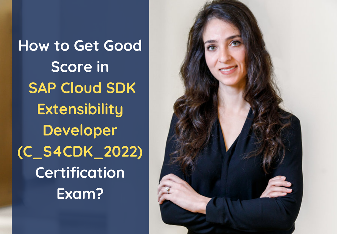 Get complete detail on C_S4CDK_2022 exam guide to crack Cloud SDK Extensibility Developer . You can collect all information on C_S4CDK_2022 tutorial, practice test, books, study material, exam questions, and syllabus. Firm your knowledge on Cloud SDK Extensibility Developer  and get ready to crack C_S4CDK_2022 certification. Explore all information on C_S4CDK_2022 exam with number of questions, passing percentage and time duration to complete test.
