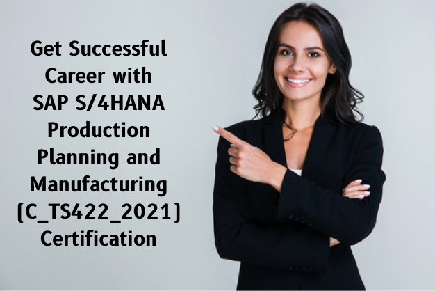 C_TS422_2021 pdf, C_TS422_2021 questions, C_TS422_2021 exam guide, C_TS422_2021 practice test, C_TS422_2021 books, C_TS422_2021 tutorial, C_TS422_2021 syllabus, SAP S/4HANA Certification, SAP S/4HANA Production Planning and Manufacturing Online Test, SAP S/4HANA Production Planning and Manufacturing Sample Questions, SAP S/4HANA Production Planning and Manufacturing Exam Questions, SAP S/4HANA Production Planning and Manufacturing Simulator, SAP S/4HANA Production Planning and Manufacturing Mock Test, SAP S/4HANA Production Planning and Manufacturing Quiz, SAP S/4HANA Production Planning and Manufacturing Certification Question Bank, SAP S/4HANA Production Planning and Manufacturing Certification Questions and Answers, SAP S/4HANA Production Planning and Manufacturing, C_TS422_2020, C_TS422_2020 Exam Questions, C_TS422_2020 Sample Questions, C_TS422_2020 Questions and Answers, C_TS422_2020 Test, C_TS422_2021, C_TS422_2021 Exam Questions, C_TS422_2021 Sample Questions, C_TS422_2021 Questions and Answers, C_TS422_2021 Test
