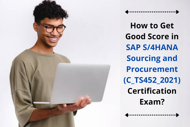 C_TS452_2021 pdf, C_TS452_2021 questions, C_TS452_2021 exam guide, C_TS452_2021 practice test, C_TS452_2021 books, C_TS452_2021 tutorial, C_TS452_2021 syllabus, SAP S/4HANA Certification, SAP S/4HANA Sourcing and Procurement Online Test, SAP S/4HANA Sourcing and Procurement Sample Questions, SAP S/4HANA Sourcing and Procurement Exam Questions, SAP S/4HANA Sourcing and Procurement Simulator, SAP S/4HANA Sourcing and Procurement Mock Test, SAP S/4HANA Sourcing and Procurement Quiz, SAP S/4HANA Sourcing and Procurement Certification Question Bank, SAP S/4HANA Sourcing and Procurement Certification Questions and Answers, SAP S/4HANA Sourcing and Procurement, C_TS452_2020, C_TS452_2020 Exam Questions, C_TS452_2020 Sample Questions, C_TS452_2020 Questions and Answers, C_TS452_2020 Test, C_TS452_2021, C_TS452_2021 Exam Questions, C_TS452_2021 Sample Questions, C_TS452_2021 Questions and Answers, C_TS452_2021 Test